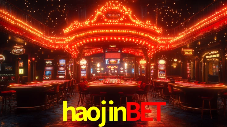 Explore as vantagens do haojinbet: serviço profissional e confiabilidade